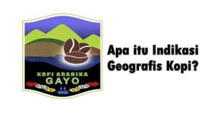 Apa itu Indikasi Geografis Kopi